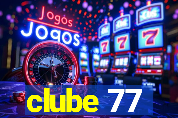 clube 77